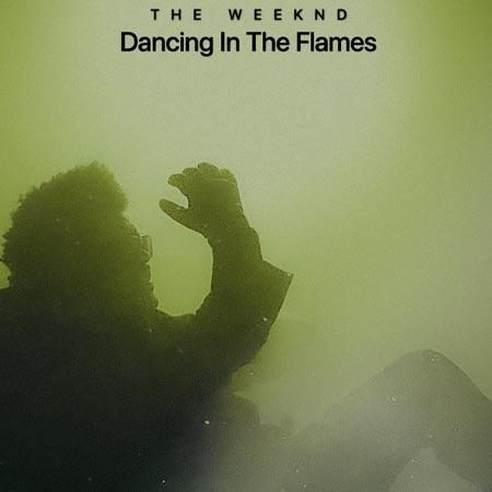 دانلود آهنگ Dancing In The Flames از The Weeknd د ویکند