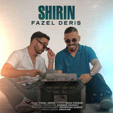 آهنگ شیرین شیرین شیرینی خیلی به دل میشینی فاضل دریس آهنگ شیرین شیرین شیرینی خیلی به دل میشینی فاضل دریس