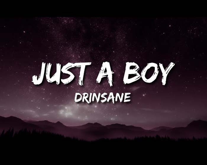 آهنگ جاست عه بوی JUST A BOY DrINsaNE آهنگ جاست عه بوی JUST A BOY DrINsaNE